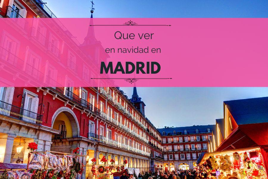 12 actividades mágicas para Hacer en Madrid en Navidad